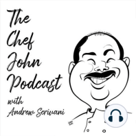 The Chef John Podcast | Season 1 - Episode 010 - Victimless Hospitality Crimes