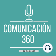 Episodio 15: ¿Qué demonios es un consultor de comunicación?