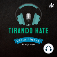 3.- TIRANDO HATE || “Malévol@ Ex Cucarachon”