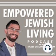 R' Daniel Friedman on How To Have a Transformative Rosh Hashanah and New Year!