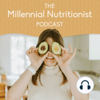 001: The Millennial Nutritionist Method for Weight Loss + Why I Became a Weight Loss Coach