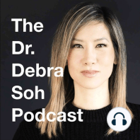 The Dr. Debra Soh Podcast - Updated Trailer