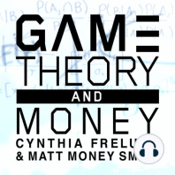 Game Theory and Money Week 3