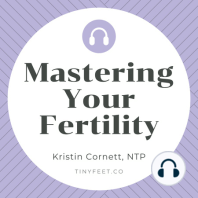 #54 A Natural Fertility Success Story with Anna Rapp