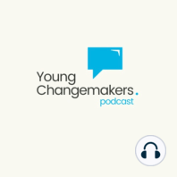 S01E02 The Power of Young Changemakers with Courtney Gehle