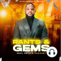 Rants and Gems #34 Black HomeOwnership