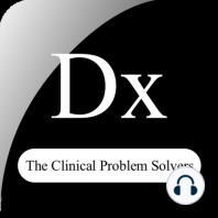 Episode 254: Clinical Unknown with Drs. Kumfer, Rezigh, and Woc-Colburn