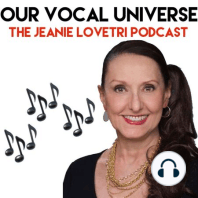 Kicking Things Off With Jeanie LoVetri (Episode I)