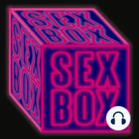 Incomodidades del sexo. SexBox 14