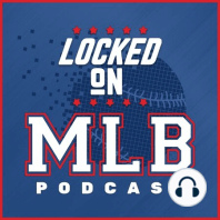 9/12  - 22 Minutes - Locked on MLB