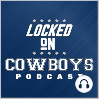 27: LOCKED ON COWBOYS -- 10/11 -- Talking the QB controversy brewing in Dallas