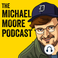 Ep. 221: Michael Moore's Thanksgiving Survival Guide