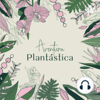 0. Aventura Plantástica, el podcast! [Trailer]*