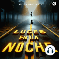 'LOS NIÑOS DE OJOS NEGROS'–2x11LUCES EN LA NOCHE - Episodio exclusivo para mecenas
