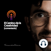 El Camino de la Creatividad - Episodio Especial