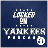 Locked On Yankees - December 11, 2017 - A New Slugger, A New Manager, A New Show!