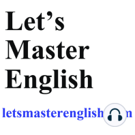 Let’s Master English 41: Pinot No More!!