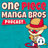 Usopp Joins The Crew! | One Piece Manga Bros Podcast - Syrup Village (Ft. Tekking 101)