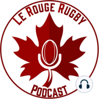 Le Rouge Rugby Podcast Episode One