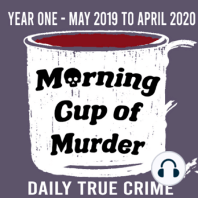 21: Too Smart To Be Caught - May 21 2019 - Morning Cup of Murder