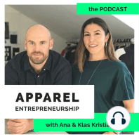 AEP039 - Apparel Entrepreneurship - What’s In It For You?