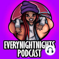 P***Y TALK | EVERYNIGHTNIGHTS PODCAST #62