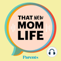 And just like that – you’re a mom!