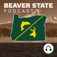 Beaver State Podcast: Playing the controlled hunt odds with Ron Wold