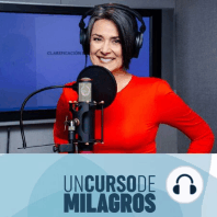 LECCIÓN 15 DE UN CURSO DE MILAGROS