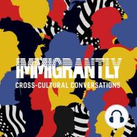 Immigrantly Podcast Trailer