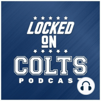 LOCKED ON COLTS - 9/8 - Top Offensive Player Projections, and Interview with George Bremer