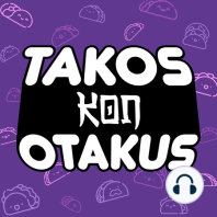 Takos Kon Otakus • TOKYO REVENGERS • Ep. 1 "Viaje En El Tiempo"