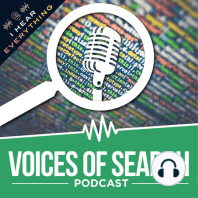 Welcome to the Voices of Search Podcast