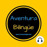 058-Los tres pilares del bilingüismo en casa