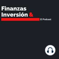 Capítulo 1: Finanzas e Inversión | El Podcast