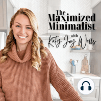 092: Declutter Guilt Weighing You Down? Then Try This