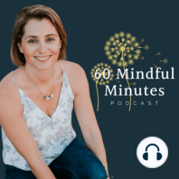 EP137: Mindfulness Habits with Kristen Manieri