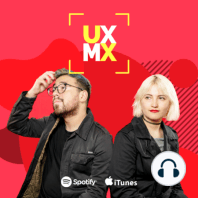 36 | Darinka Buendía, Founder & Podcaster en UXRMX Podcast | ¿Qué hay detrás de las voces de la experiencia de usuario? (live)