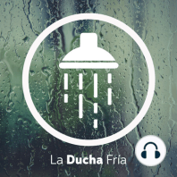 El Estado de Flow - La Ducha Fría (18º Episodio) [Audio de Video]