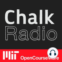Coming Soon: Chalk Radio from MIT OCW