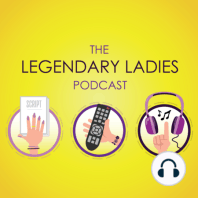 Legendary Ladies: Pilot Pod - Lost "Pilot"