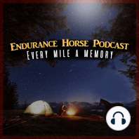 Episode 17 ENDURANCE HORSE PODCAST