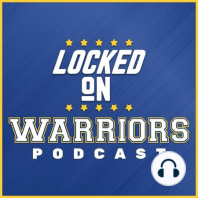 LOCKED ON WARRIORS — October 13, 2016 — Expectations with Jared Dubin