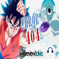 Dragon Ball Z Resurrection F - Error 404 - Sesión 04