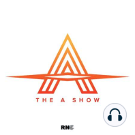 The A Show: Episode 11 (Alpha v Omega)