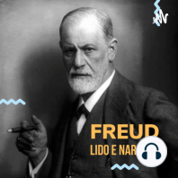 #3 Freud: Neurose, Psicose, Perversão