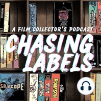 Chasing Labels #47 | Graphic Designer Scott Saslow Returns + Tenebre 4K from Arrow, More Johnnie To! from Eureka , and much more!