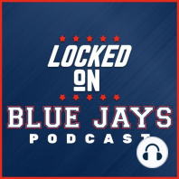 Locked On Blue Jays - Mar 31/18- Toronto Blue Jays 2018 Over/Under