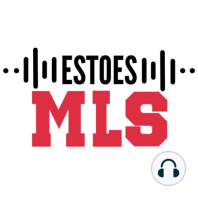#3 EL INICIO DE MLS Y THE CHAMPIONS