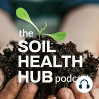 #3 - Robin Ross & Annalisa Williams: Disruptive Soil Health & Plant Microbiome Technologies